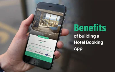 Hotel App Benefits
                           
